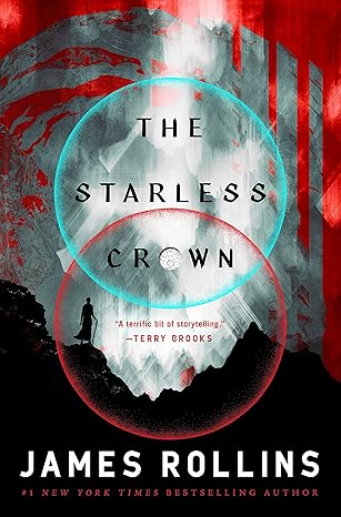 The Starless Crown (Moonfall Series Book 1) - James Rollins (Hardcover)