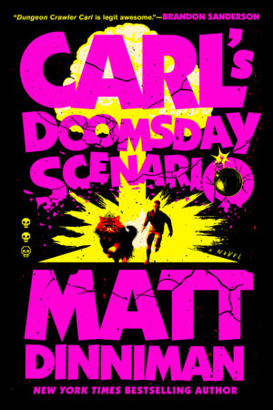 Carl's Doomsday Scenario by Matt Dinniman (Dungeon Crawler Carl Series Book 2) TP - In Stores August 8, 2026