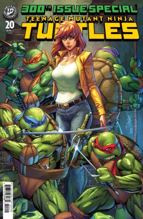 Teenage Mutant Ninja Turtles #20: 300th Issue Special J. Scott Campbell Variant
