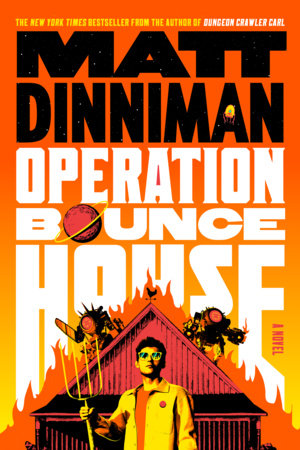 Operation Bounce House by Matt Dinniman (Hardcover)