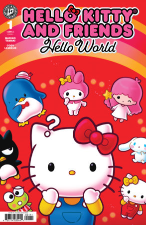 Hello Kitty and Friends: Hello World! #1 Paulina Ganucheau Cover