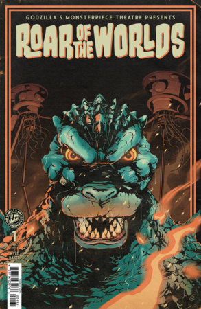 Godzilla's Monsterpiece Theatre Presents: Roar of the Worlds Flops Variant