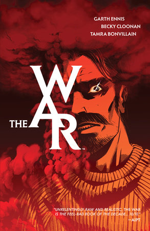 The War by Garth Ennis and Illustrated by Becky Cloonan